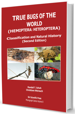 True Bugs of the World (Hemiptera: Heteroptera): Classification and Natural History (Second Edition)