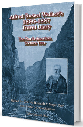 Alfred Russel Wallace’s 1886–1887 Travel Diary: The North American Lecture Tour