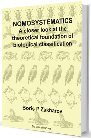Nomosystematics: A Closer Look at the Theoretical Foundation of Biological Classification